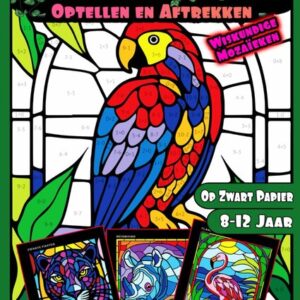Kleuren Op NummerÊKleurboek Dieren - Rekenen Met Kleuren Op Nummer - Wiskundige Mozaeken - Wiskunde Activiteiten Werkboek - Kinderen 8 tot 12 Jaar - 25 Kleurplaten