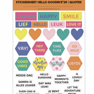 Studio Ins & Outs - Stickervel Quotes Hello Goodbye'25 - Tekststickers - Stickers Met Quotes, Positiviteit & Hartjes - Vrolijke Kleuren - 27 Stickers